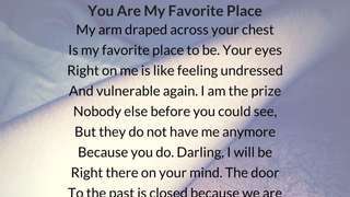 You Are My Favorite Place - Visual Poem