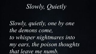 Slowly, Quietly 