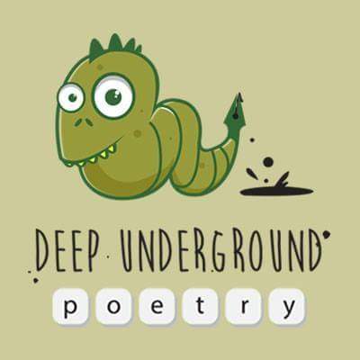 Deep Underground Poetry Poet Poem Worm Poetry Worm