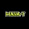 Mana-T