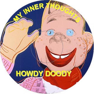 Image for the poem The Silent Series - Howdy Doodys Inner Thoughts