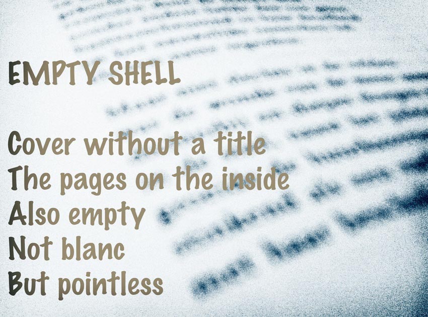 Visual Poem EMPTY SHELL