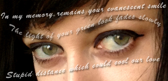 Visual Poem Your green look fades slowly (modified)