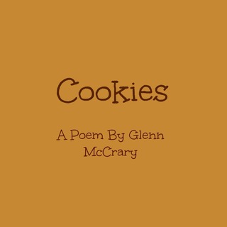 Image for the poem + Cookies -