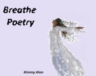 Image for the poem Breathe Poetry (My mantra for 2015)