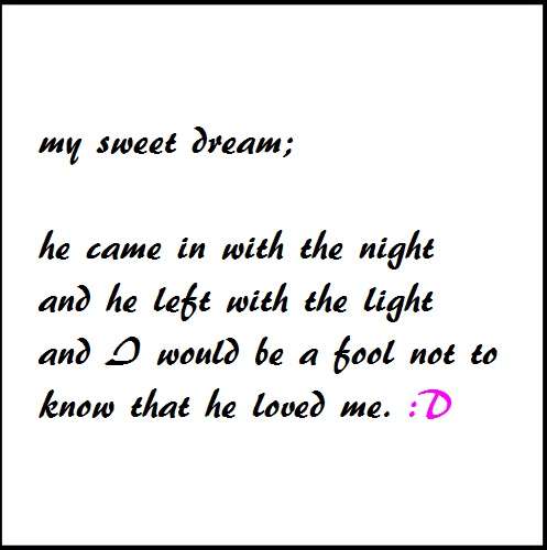 Visual Poem my sweet dream...