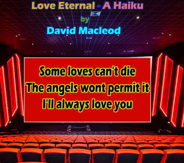 Visual Poem Eternal Love  - - - A Haiku