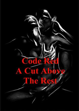 Image for the poem Code Red A Cut Above The Rest