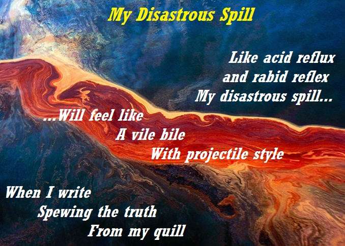 Visual Poem My Disastrous Spill