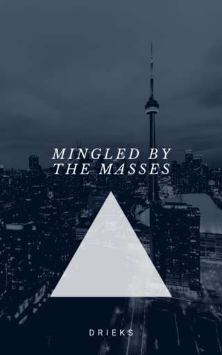 Image for the poem Mingled by the Masses