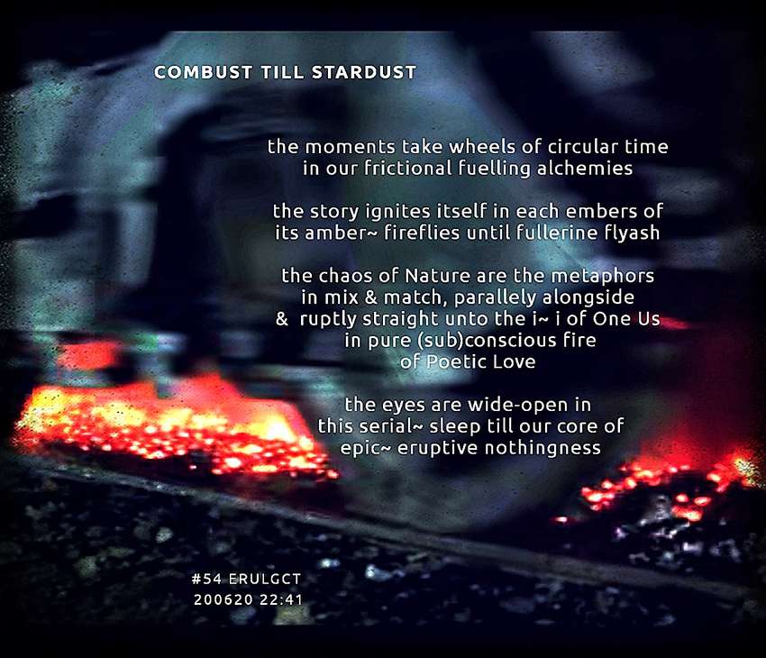 Visual Poem ~combust till stardust 