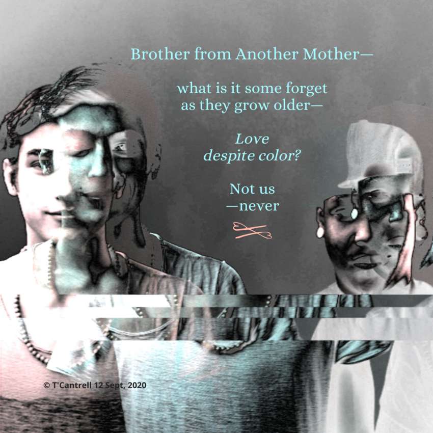 Visual Poem Brother from Another Mother 