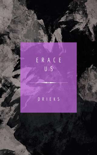 Image for the poem Erace us