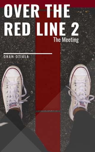 Image for the poem OVER THE RED LINE TWO;THE MEETING