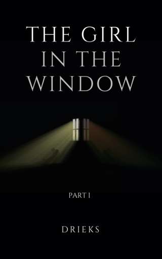 Image for the poem The Girl in the Window - Part I