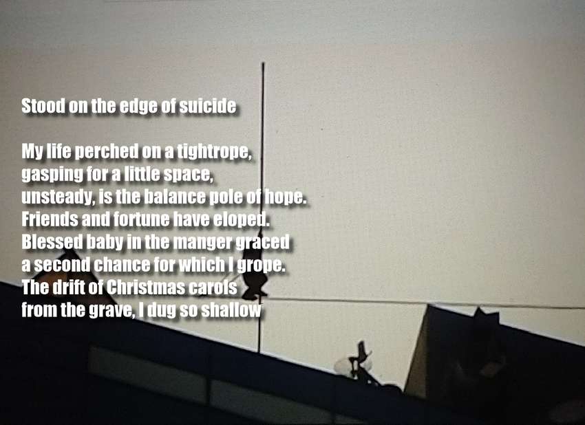 Visual Poem Stood on the edge of suicide