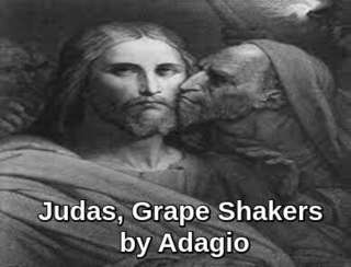 Image for the poem Judas, Grape Shakers