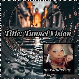 Image for the poem Tunnel Vision 