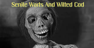 Image for the poem Senile Warts And Wilted Cod