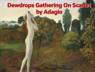 Image for the poem Dewdrops Gathering On Scarlet