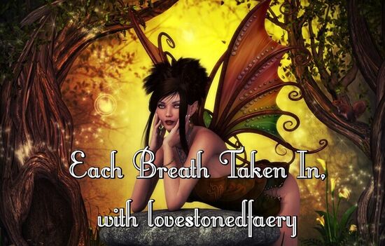 Image for the poem Each Breath Taken In-with lovestonedfaery