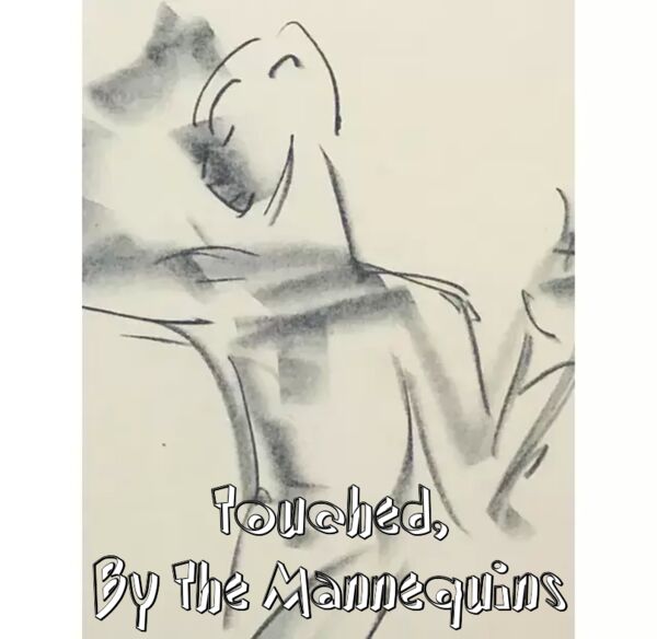 Image for the poem Touched, By The Mannequins 