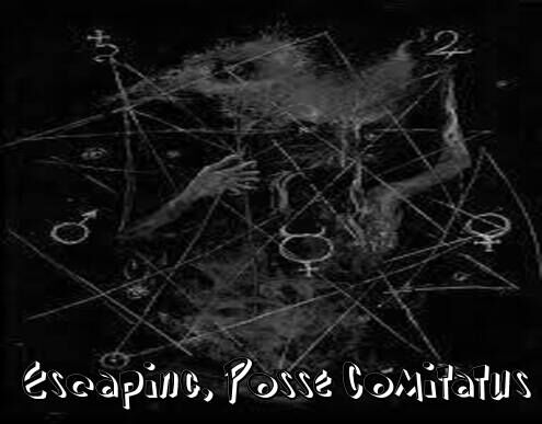 Image for the poem Escaping, Posse Comitatus 