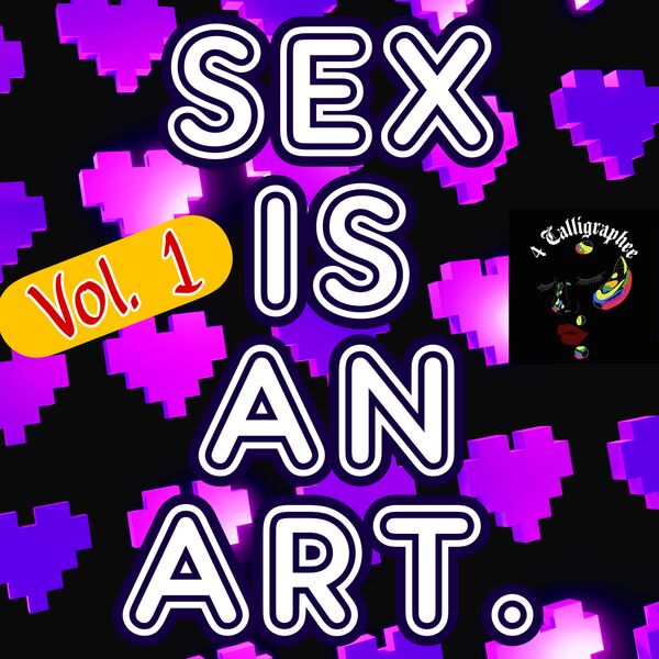 Image for the poem Sex Is An Art. Vol 1