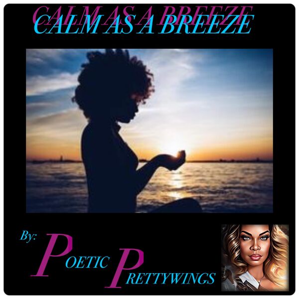 Image for the poem Calm As A Breeze 