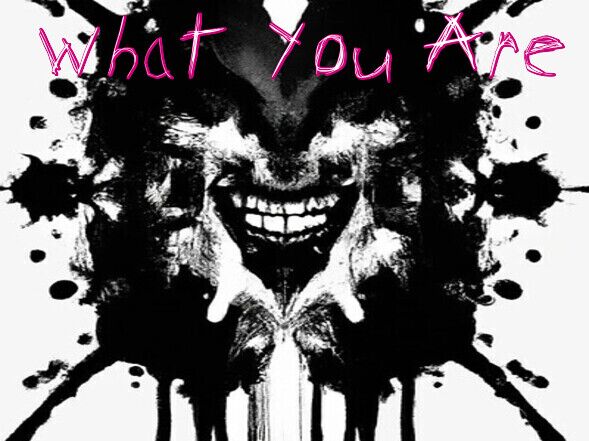 Image for the poem What You Are