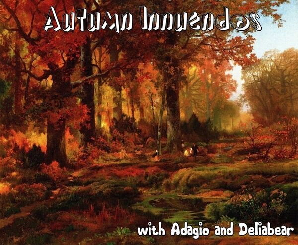 Image for the poem Autumn Innuendos - with Deliabear