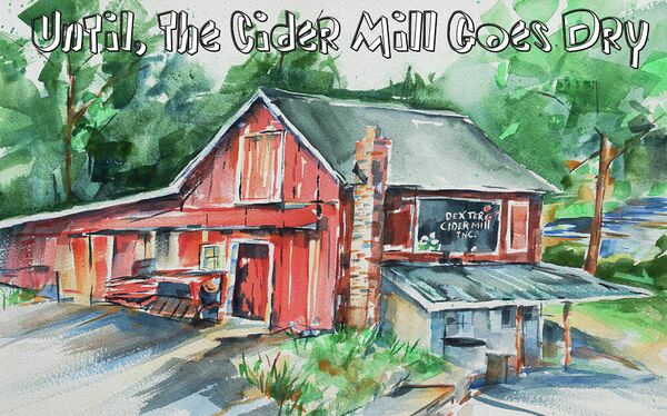 Image for the poem Until, The Cider Mill Goes Dry 