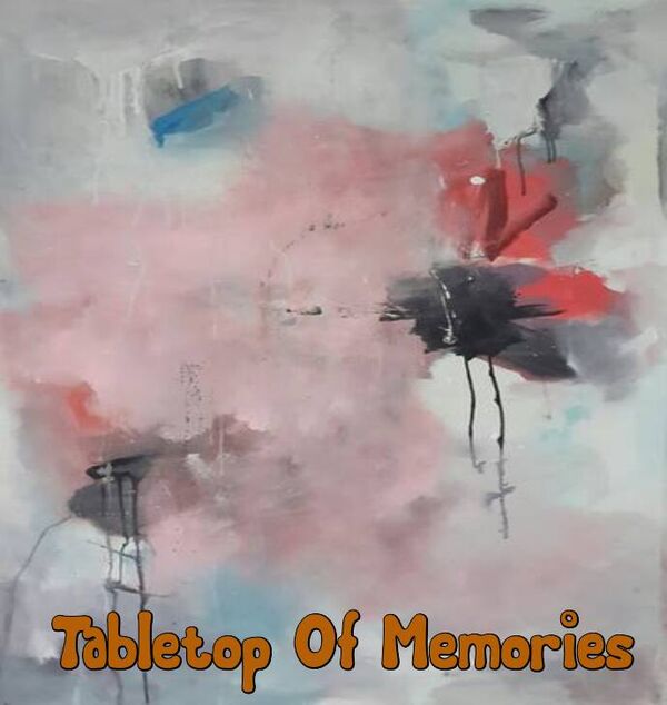 Image for the poem Tabletop Of Memories
