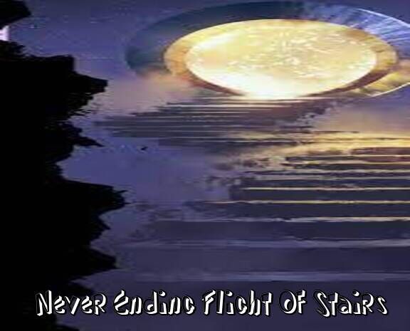 Image for the poem Never Ending Flight Of Stairs