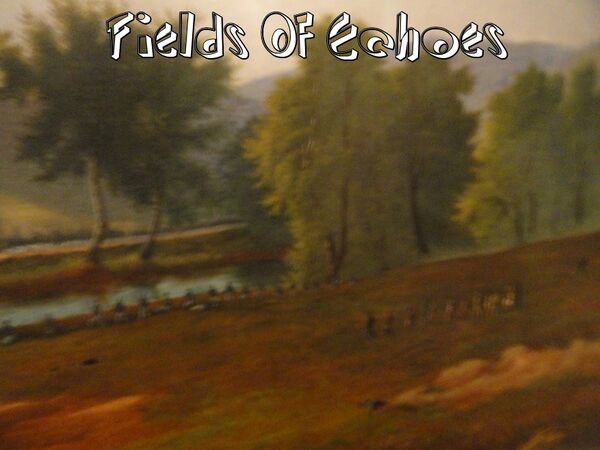 Image for the poem Fields Of Echoes