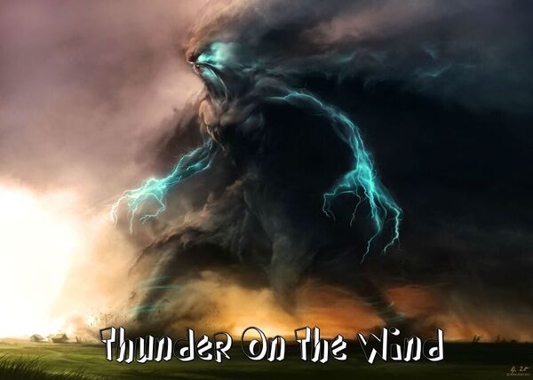 Image for the poem Thunder On The Wind