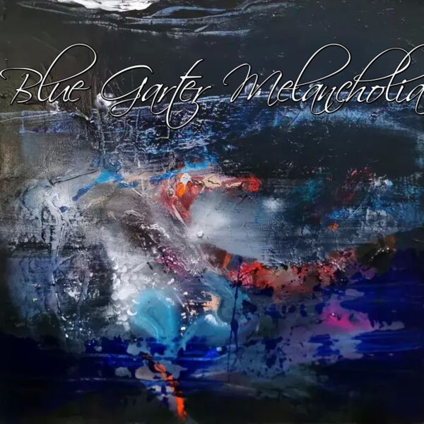 Image for the poem Blue Garter Melancholia