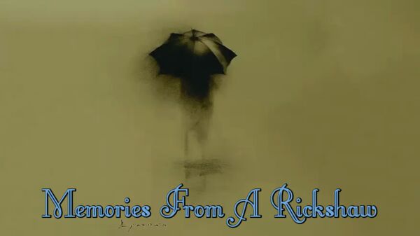 Image for the poem Memories From A Rickshaw