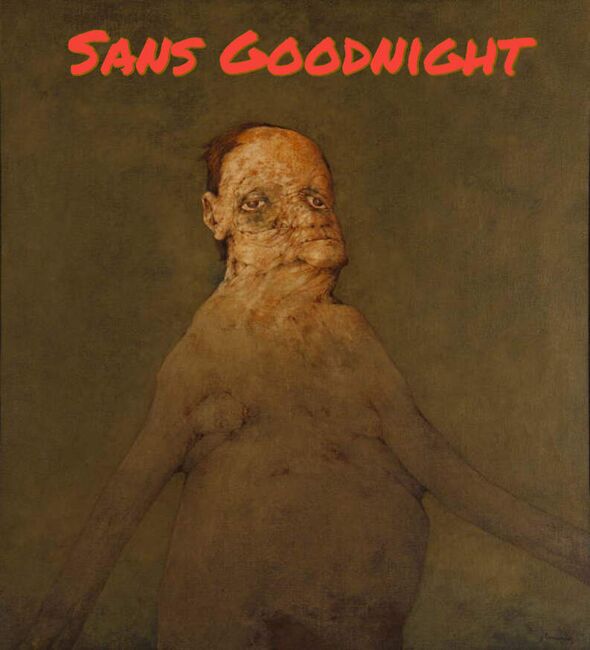 Image for the poem Sans Goodnight