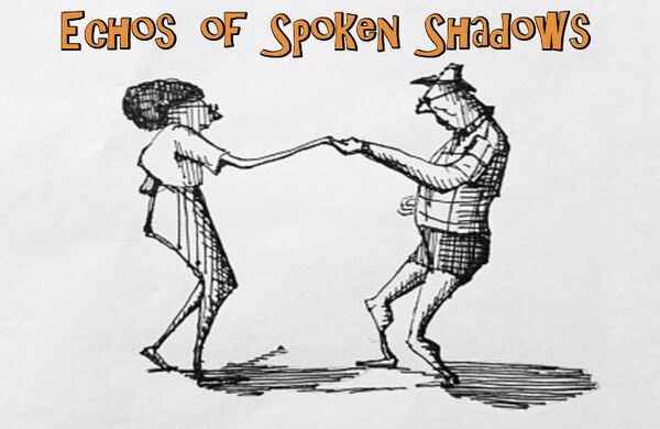 Image for the poem Echos of Spoken Shadows 