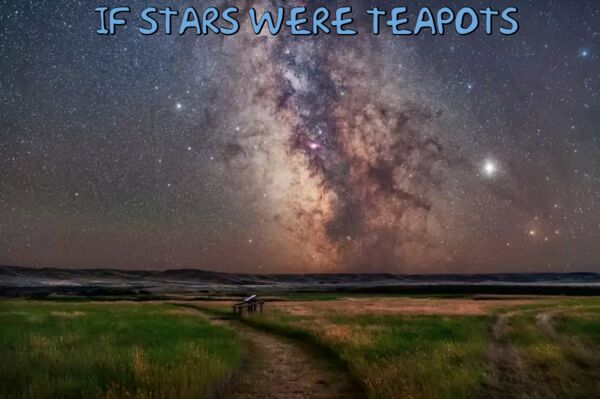 Image for the poem If Stars Were Teapots - with Maeve_Edmonson