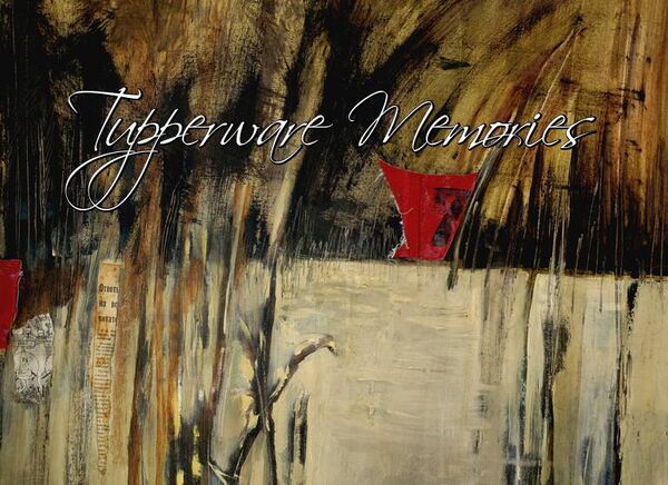 Image for the poem Tupperware Memories - with jmcchesnie