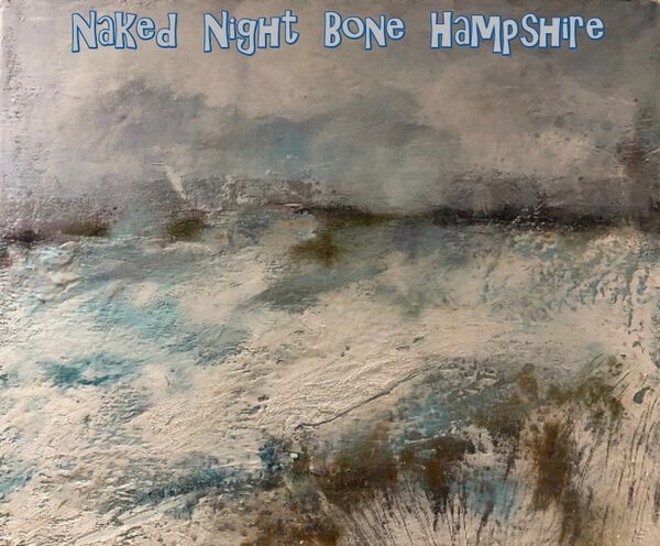 Image for the poem Naked Night Bone Hampshire