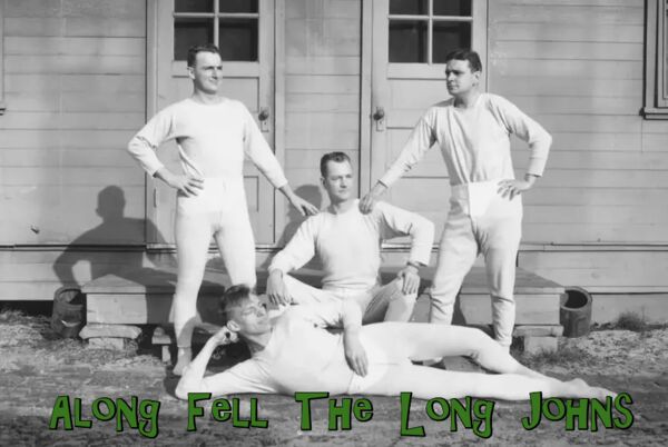 Image for the poem Along Fell The Long Johns