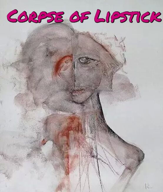 Image for the poem Corpse of Lipstick