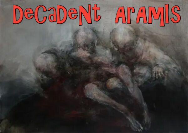 Image for the poem DeCaDeNt ArAmiS