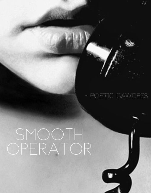 Image for the poem Smooth Operator