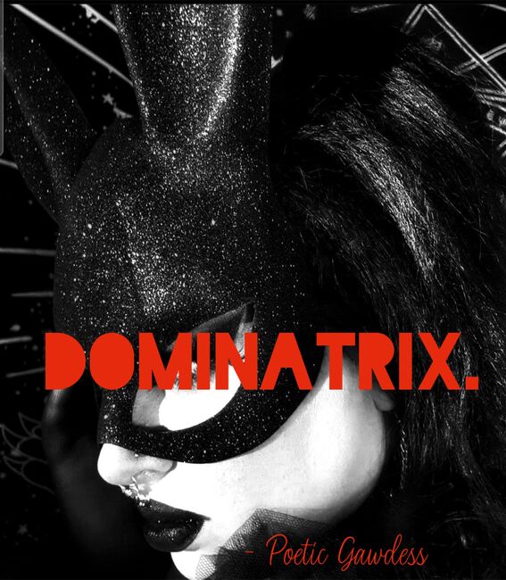 Image for the poem Dominatrix