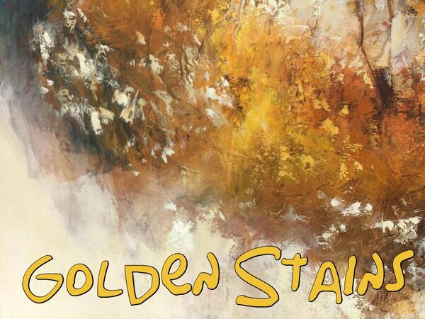 Image for the poem Golden Stains - with Grace