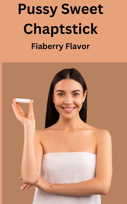 Image for the poem Pussy Sweet Chapstick Fiaberry Flavor